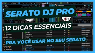 12 Dicas essenciais do Serato DJ Pro [upl. by Dickenson697]