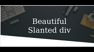 Make Slanted  rotated  tilted  skewed div using css [upl. by Carroll]