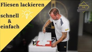 Fliesen lackieren schnell und einfach  Tipps und Tricks [upl. by Gernhard860]