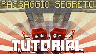 Minecraft ITA  Tutorial Passaggio Segreto [upl. by Arv]