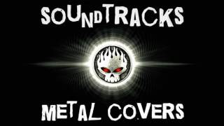 Best Soundtracks Metal Covers Mix [upl. by Gerick]