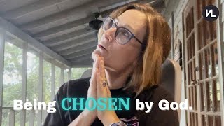 Being Chosen by God E2 [upl. by Oinegue]