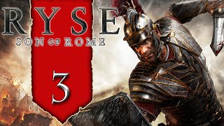 Ryse Son of Rome PC Walkthrough 3  Rise Centurion [upl. by Chow873]