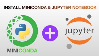 How to Install Miniconda amp Jupyter Notebook in Windows 11  Python Development [upl. by Ahsea]