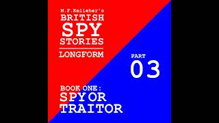 BSS Longform Book 1 Part 3 Spy or Traitor [upl. by Ynnek]