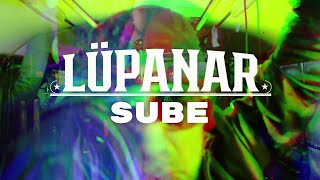 LÜPANAR  SUBE [upl. by Stargell]