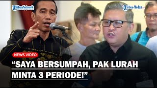 Sekjen PDIP Hasto Benarkan Jokowi Minta Jabatan Diperpanjang 3 Periode Padahal Sudah Dibantah Puan [upl. by Bodkin]