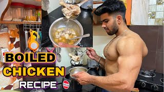 BOILED CHICKEN RECIPE FOR BODYBUILDING amp FT MUSCLEBLAZE BIOZYME ISOLATE [upl. by Ahsahtan]