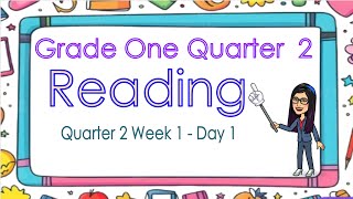 MATATAG READING AND LITERACY GRADE 1 WEEK 1 DAY 1 QUARTER 2 [upl. by Nerad]