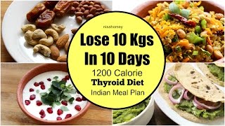 Thyroid Diet  How To Lose Weight Fast 10 kgs in 10 Days  Indian Veg DietMeal Plan For Weight Loss [upl. by Muriel757]