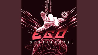 Ego Sentimental [upl. by Durward]