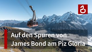 Schilthornbahn Mürren  Die berühmteste Seilbahn der Filmgeschichte  Schilthorn  Piz Gloria [upl. by Nytsuj]