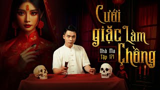 NHÀ MA TẬP 171  CƯỚI GIẶC LÀM CHỒNG  GIẾT GIẶC RỬA HẬN  CHUYỆN MA SỢ HÃI  MC DUY THUẬN  FULL 4K [upl. by Haidebej]