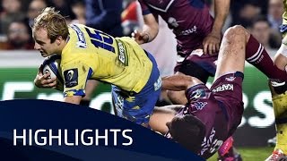 BordeauxBègles v ASM Clermont Auvergne Pool 2 Highlights  8012016 [upl. by Helaina]