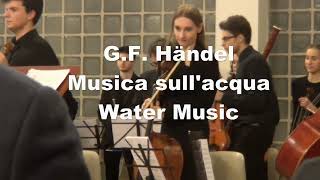 G F Händel  Musica sullacqua Water music suite 2 in D major RE magg [upl. by Deehahs454]