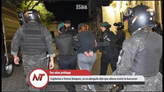 Noticias Taragüi Capturan a Teresa Vázquez su ex abogado dijo que ahora recién la buscaron [upl. by Ayian]