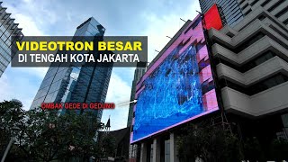 VIDEOTRON OMBAK BESAR Di Sudirman Jakarta [upl. by Karine]