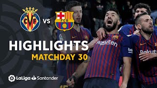 Highlights Villarreal CF vs FC Barcelona 44 [upl. by Lehte]