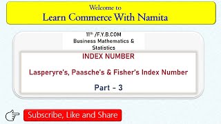 INDEX NUMBER Lasperyre’s Paasche’s amp Fisher’s Index Number Part  3 [upl. by Leontine]