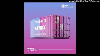 Avicii  The Nights ATMOX Remix [upl. by Adnilec]