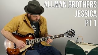 How to Play quotJessicaquot by The Allman Brothers on Guitar PT 1 [upl. by Nella]