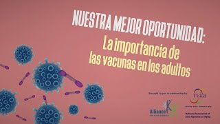 La importancia de las vacunas en los adultos [upl. by Hamimej]