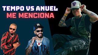 REACCIONANDO a la TIRADERA de TEMPO a ANUEL ME MENCIONA [upl. by Chambers]