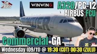 LIVE  MSFS  WINWING FCU  Fenix A320  Carenado PC12  Commercial  GA Flight  Real GA Pilot [upl. by Analise899]