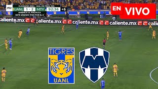 🔴 TIGRES 1  2 MONTERREY EN VIVO Y EN DIRECTO  LIGA MX CLAUSURA  NOTICIAS DEL VERDE [upl. by Issiah]