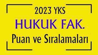 2023 yks hukuk fakültesi puan ve sıralamaları [upl. by Lot]