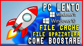 Come cancellare tutta la cache e i file spazzatura da Windows 11 e Windows 10  FACILE E VELOCE [upl. by Tacye]