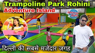 Skyjumper trampoline park rohini ticket price  Adventure Island trampoline park rohini [upl. by Atiuqet]