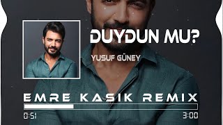 Yusuf Güney  Çok Sevdim Duydun Mu   Emre Kaşık Remix [upl. by Ragan]