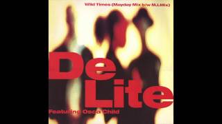 De Lite Featuring Osca Child ‎ Wild Times MI Mix [upl. by Rezal]