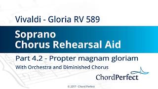 Vivaldis Gloria Part 42  Propter magnam gloriam  Soprano Chorus Rehearsal Aid [upl. by Kendra]