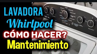 Cómo Hacer Mantenimiento a una Lavadora Whirlpool Digital [upl. by Shela]