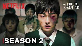 All of Us Are Dead  Season 2 Trailer 2024  Netflix [upl. by Alyakam219]