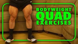 5 Bodyweight Quad Exercises for At Home Workouts [upl. by Greeley]