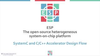 ESP tutorial  How to create an accelerator in SystemC [upl. by Noguchi304]