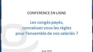 Les congés payés connaissezvous les règles à respecter pour les entreprises [upl. by Cestar336]