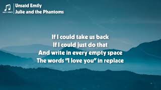 Julie and the Phantoms Unsaid Emily Lyrics From Julie and the Phantoms Season 1 [upl. by Anailuy763]