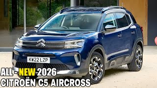 2026 CITROËN C5 AIRCROSS  New Upgrade Specs Performance [upl. by Akciret]