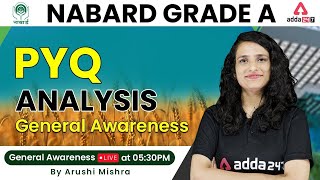 NABARD GRADE 2022  NABARD Grade A PYQ Analysis  General Awareness Arushi Mishra [upl. by Aunson]