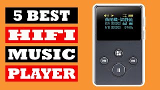 Top 5 Best HiFi Music Player in 2024 [upl. by Adnahcir]