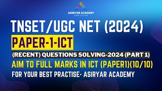 TNSET 2024UGC NET PAPER12024 ICT PART1100 SuccessPYQ SolvingExpected Questionamp Discussion [upl. by Gerdy921]