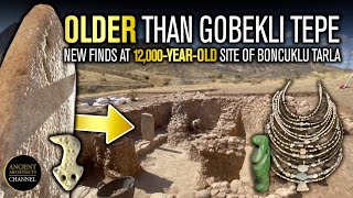 12000YearOld Site in Turkey is OLDER than Gobekli Tepe New Discoveries at Boncuklu Tarla [upl. by Mackenzie]