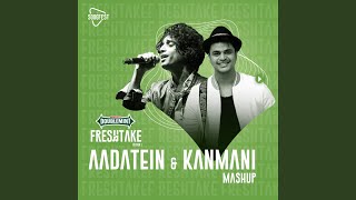 Aadatein Kanmani Mashup [upl. by Felix496]