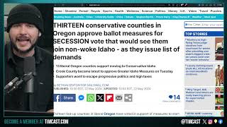 Oregon Counties VOTE TO SECEDE From Woke State 47 Of Americans Say Civil War is COMING [upl. by Jose584]