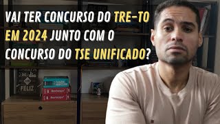 VAI TER CONCURSO PÚBLICO DO TRETO TRIBUNAL REGIONAL ELEITORAL DO TOCANTINS EM 2024 [upl. by Attelrak]