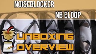 Noiseblocker NB eloop Unboxing [upl. by Nnyltiak]